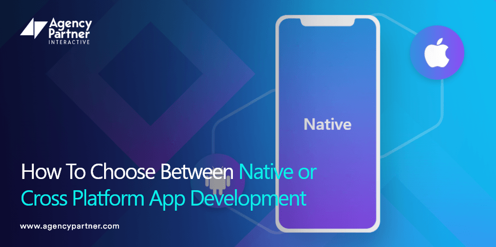 how-to-choose-between-native-and-cross-platform-app-development