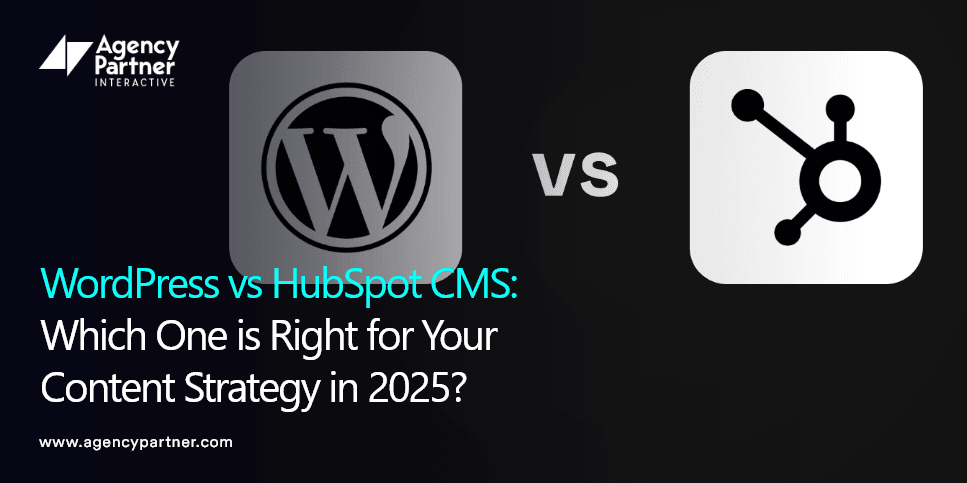 wordpress-vs-hubspot-cms-which-one-is-right-for-your-content-strategy-in-2025