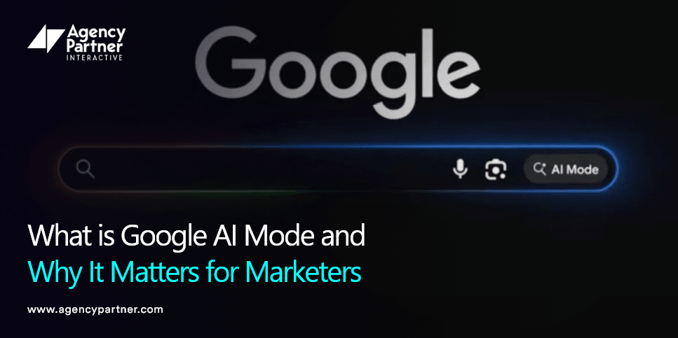 what-is-google-ai-mode-and-why-it-matters-for-marketers