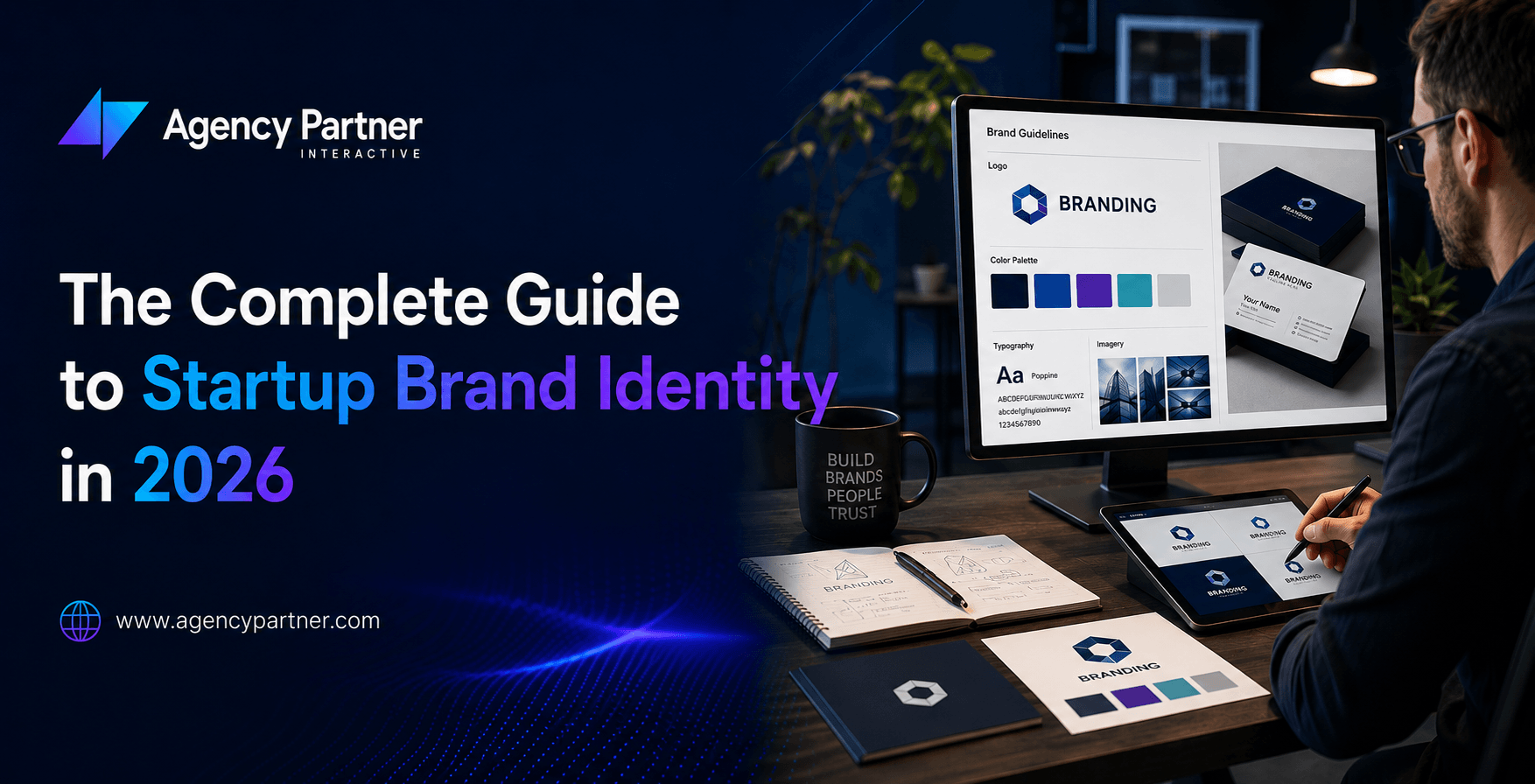 The Complete Guide to Startup Brand Identity in 2026